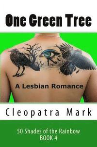 bokomslag One Green Tree: A Lesbian Romance