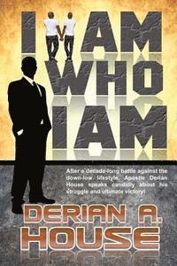 I Am Who I Am: Because of My Struggle 1