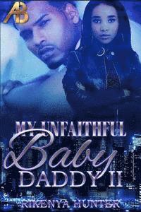 bokomslag My Unfaithful Baby Daddy 2