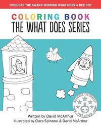 bokomslag What Does Series - Pre-School to Grade 2 Children's Coloring Book