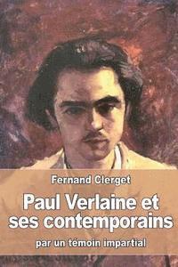 bokomslag Paul Verlaine et ses contemporains: par un témoin impartial