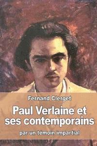 Fernand Clerget - Paul Verlaine et ses contemporains: par un témoin impartial, Häftad. Tillgänglighet: Lägg i varukorg