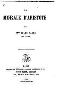 bokomslag La morale d'Aristote