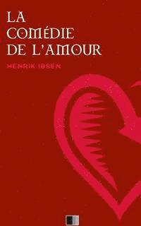 La Comédie de l'Amour 1