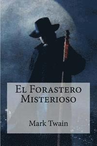 El Forastero Misterioso 1