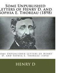 Some Unpublished Letters of Henry D. and Sophia E. Thoreau (1898) 1