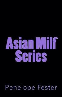 bokomslag Asian Milf Series