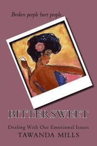 bokomslag Bittersweet: Dealing With Our Emotions