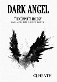 bokomslag Dark Angel: The Complete Trilogy