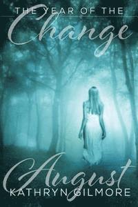 Kathryn Gilmore - August, Häftad