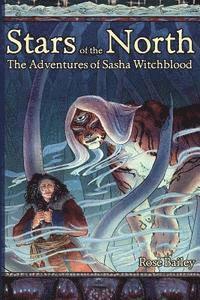 bokomslag Stars of the North: The Adventures of Sasha Witchblood