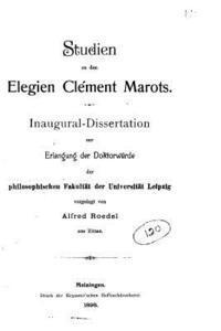 bokomslag Studien zu den Elegien Clément Marots