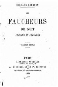 bokomslag Les faucheurs de nuit, joueurs et joueuses