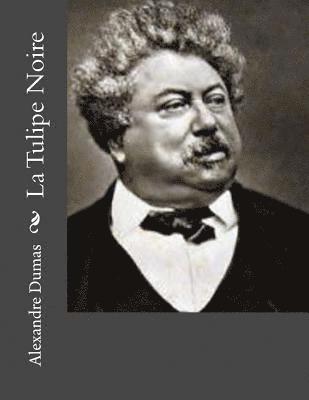 La Tulipe Noire