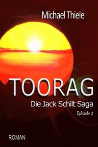 bokomslag Toorag - Die Jack Schilt Saga