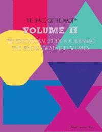 bokomslag Volume II - The Educational Guide to Dressing the Short-Waisted Women by Body Shape