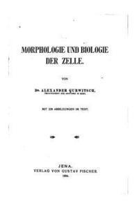 bokomslag Morphologie und Biologie der Zelle