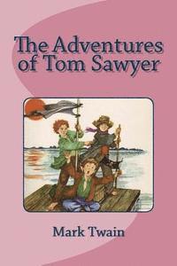 bokomslag The Adventures of Tom Sawyer