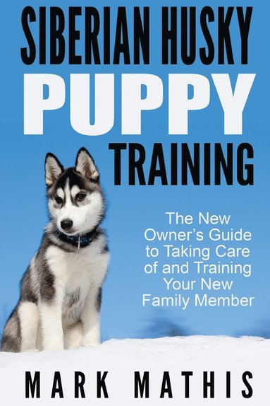 bokomslag Siberian Husky Puppy Training