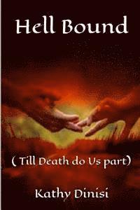 bokomslag Hell Bound: Till Death Do Us Part