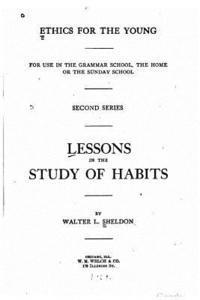 bokomslag Lessons in the study of habits