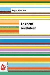 Le coeur révélateur: (low cost(. Édition limitée 1