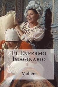 bokomslag El Enfermo Imaginario