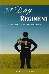 bokomslag 31 Day Regiment: Unlocking the Hidden You