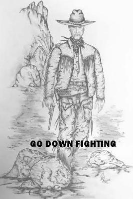 Go Down Fighting 1