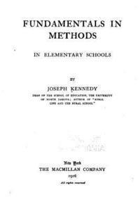 Joseph Kennedy - Fundamentals in Methods in Elementary Schools, Häftad