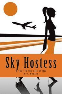 bokomslag Sky Hostess: A Year in the Life of Mia