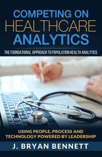 bokomslag Competing On Healthcare Analytics