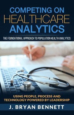 Competing On Healthcare Analytics 1