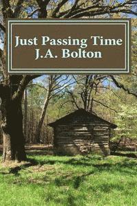 J. a. Bolton - Just Passing Time, Häftad