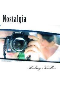 bokomslag Nostalgia: Selected Poetry of Andrey Kneller