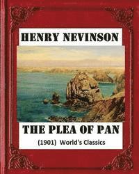 bokomslag The plea of Pan (1901) by Henry Woodd Nevinson (World's Classics)