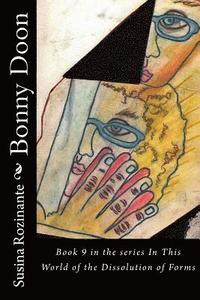 bokomslag Bonny Doon: Book 9 in the series In This World of the Dissolution of Forms