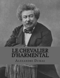 Le chevalier d'Harmental 1