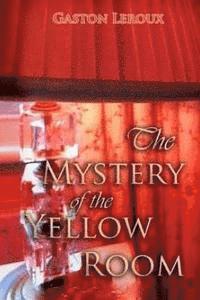 bokomslag The Mystery of the Yellow Room