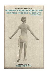 Women's Physical Education: Shaping Muscle & Beauty 1