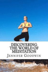 Discovering the World of Meditation 1