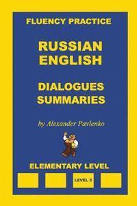 bokomslag Russian-English, Dialogues and Summaries, Elementary Level