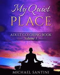 bokomslag My Quiet Place Adult Coloring Book