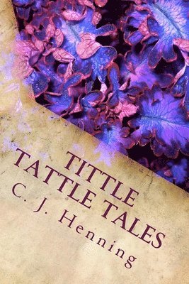 Tittle Tattle Tales: Children's Stories 1