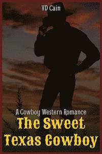 bokomslag The Sweet Texas Cowboy