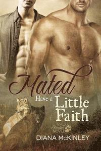 Mated: Have a Little Faith 1