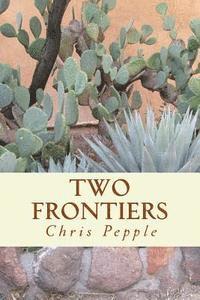 Two Frontiers 1