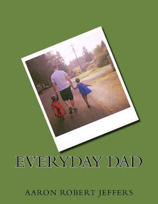 Everyday Dad 1