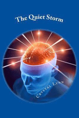 Crystal Lynn - The Quiet Storm, Häftad