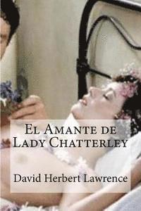 bokomslag El Amante de Lady Chatterley